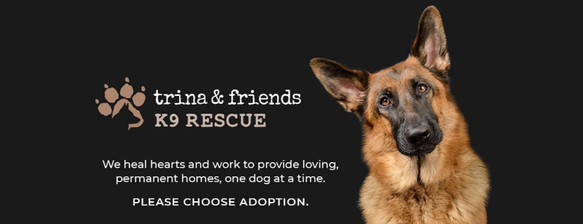 Trina & Friends K9 Rescue