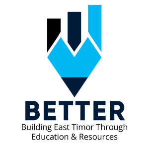 BETTER (BUILDING EAST TIMORTHROUGH EDUCATION/RESOURCES) LIMITED