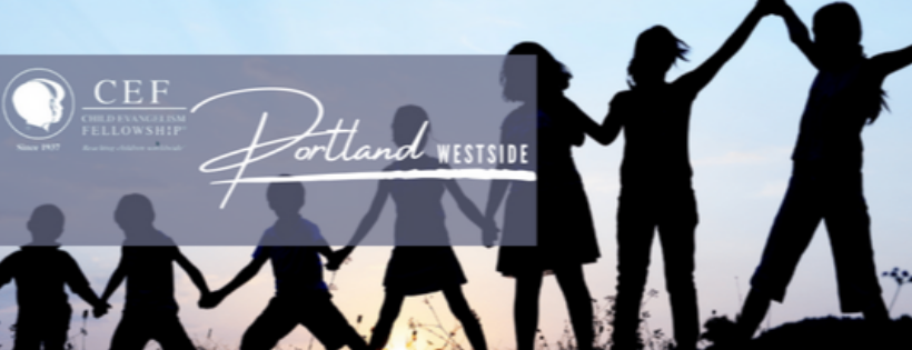 Child Evangelism Fellowship of Oregon, Inc., Portland Westside Chapter