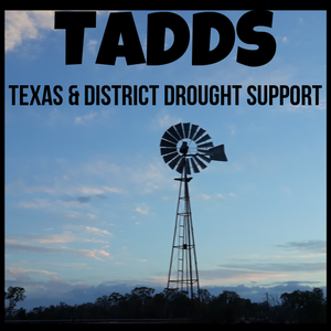 Texas and District Drought Support (TADDS) Inc