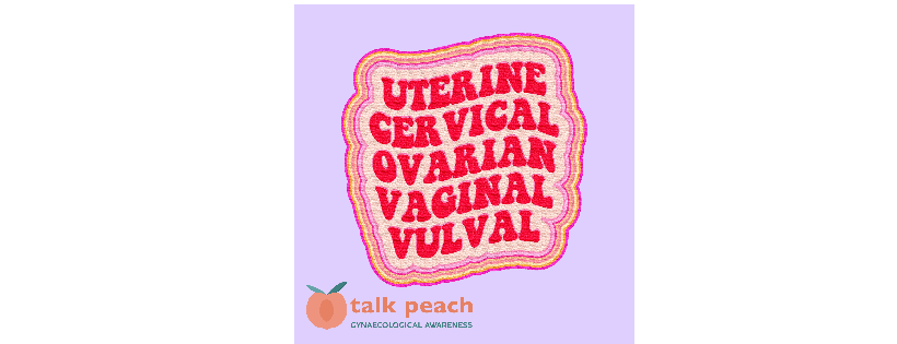 Talk Peach Gynaecological Cancer Foundation