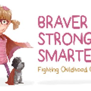 Braver Stronger Smarter