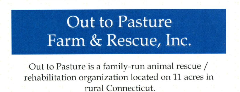 Out To Pasture Farm & Rescue, Inc.