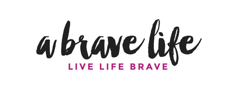 A Brave Life