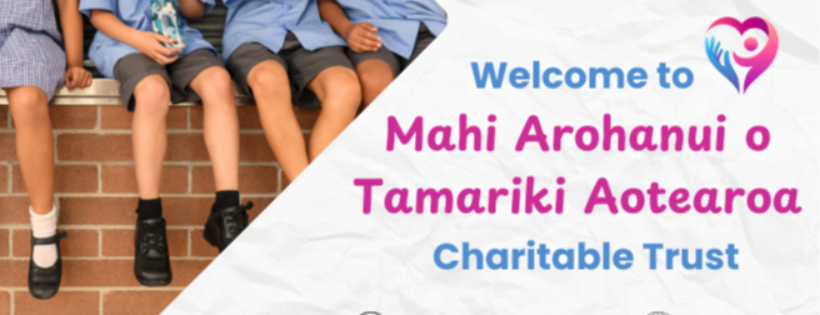 Mahi Arohanui o Tamariki Aotearoa Charitable Trust